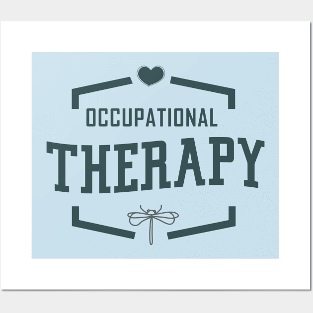 Occupational therapy, the perfect Therapist Gift! Wall Art by OutfittersAve